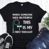 When someone says butterfly this is my first thought nurse shirt