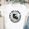 White claw summer ain't no laws when you're drinking claws shirt