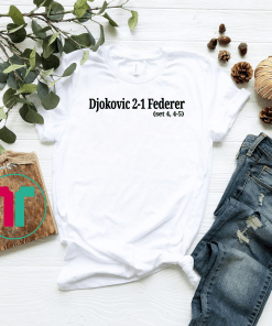 Wimbledon 2019 Djokovic 2-1 Federer set 4, 4-5 T-Shirt
