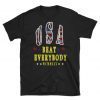 usa beat everyone wcmmxix tees, usa beat everybody wcmmxix t-shirt, beat everybody tee usa love shirt