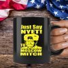 Just Say Nyet To Moscow Mitch McConnell Mug