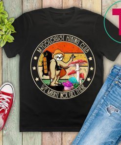 Mens Mycologist Hiking Club We Might Not Get There Sloth T-Shirts