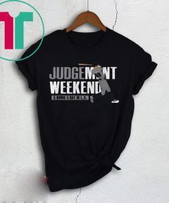 Aaron Judge Shirt - Judgement Weekend, New York, MLBPA