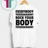 Boy Band Rock Your Body 90s Music Lover Gift Shirt
