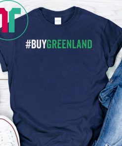 Buy Greenland Trump shirt