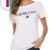 Call Me Coco Shirt Coco Gauff T-Shirt Cori Gauff Shirt