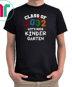 Class of 2032 Kindergarten Shirt