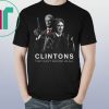 Clintons They Can’t Suicide Us All T-Shirt