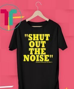 Darryl Drake SHUT OUT THE NOISE T-Shirt