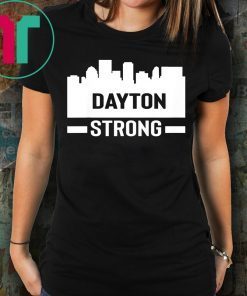Dayton Ohio Strong Shirt