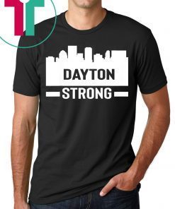 Dayton Ohio Strong Shirt