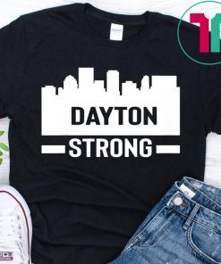 Dayton Ohio Strong Shirt