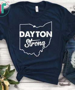 Dayton Strong T-Shirt