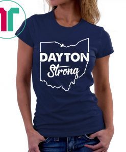Dayton Strong T-Shirt