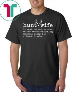 Deer season hunt wife definition shirt