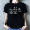 Deer season hunt wife definition shirt