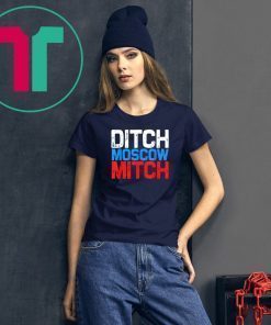 Ditch Moscow Mitch McConnell 2020 kentucky T-shirt