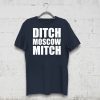 Ditch Moscow Mitch McConnell Democrat Liberal Political T-Shirt