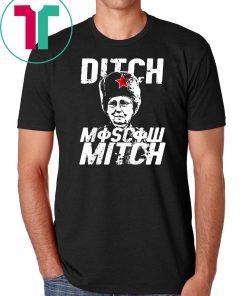 Ditch Moscow Mitch McConnell Vote 2020 Resist T-Shirt