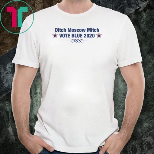 Ditch Moscow Mitch Vote Bule Unisex 2019 Gift Tee Shirt