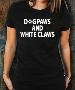 Dog Paws And White Claws Unisex T-Shirt