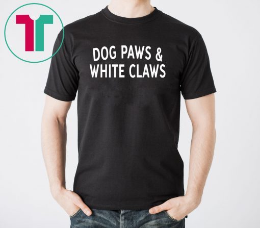 Dog paws and white claws shirt