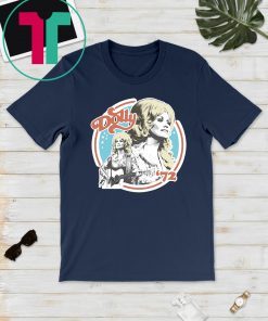 Dolly Parton '72 Funny T-Shirt