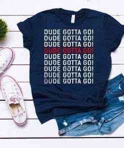 Mens Dude Gotta Go Kamala T-Shirt