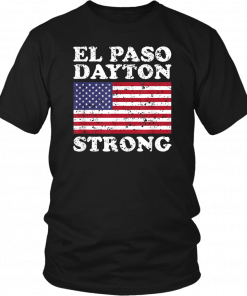 El Paso Dayton Strong T-Shirt