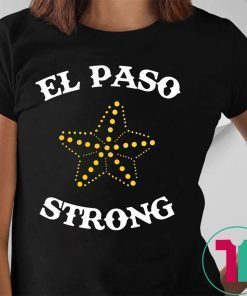 El Paso STRONG Star Tee Shirt