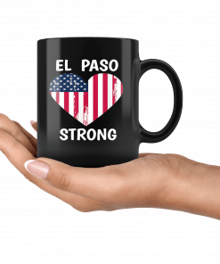 El Paso Strong El Paso Texas Heart Victims Mug