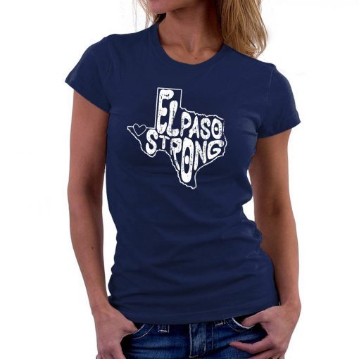 El Paso Strong #ElPasoStrong T-Shirt