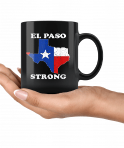 El Paso Strong Mug Pray for El Paso Mug