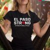 El Paso Strong Shirt #ElPasoStrong Unisex Tee Shirt