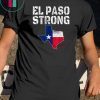 El Paso Strong Shirt