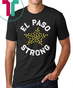 El Paso Strong Support Victims T-Shirt