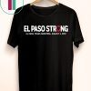 El paso Strong Shirt
