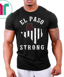 El Paso Strong Support El Paso Shirt