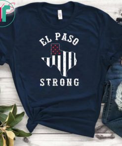 El Paso Strong T-Shirt Support El Paso Shirt T-Shirt