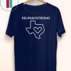 El Paso Strong T-ShirtTexas Star#ElPasoStrong TShirt