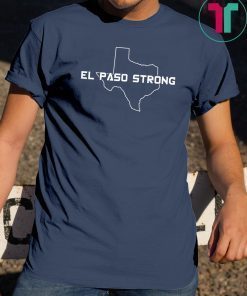 El Paso Strong T-Shirt