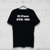 El Paso Strong Texas Star T-Shirt T-Shirt