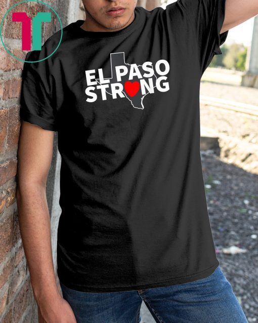 El Paso Strong Texas Women Men T-Shirt