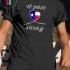 El Paso Strong Tshirt texas tshirt Texas Tee Short-Sleeve Unisex T-Shirt