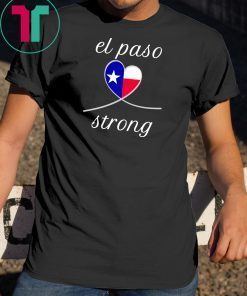 El Paso Strong Tshirt texas tshirt Texas Tee Short-Sleeve Unisex T-Shirt