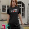 El Paso Strong Unisex T-Shirts