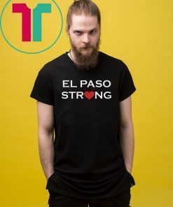 El Paso Strong Unisex T-Shirt