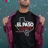 El paso Strong 2019 Shirt