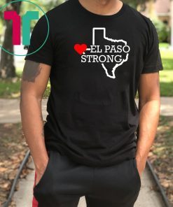 El paso Strong Shirt ElPasoStrong Shirt El paso Shooting Shirt