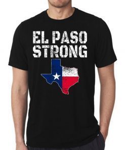 #ElPasoStrong El Paso Strong August 3 2019 T-Shirt